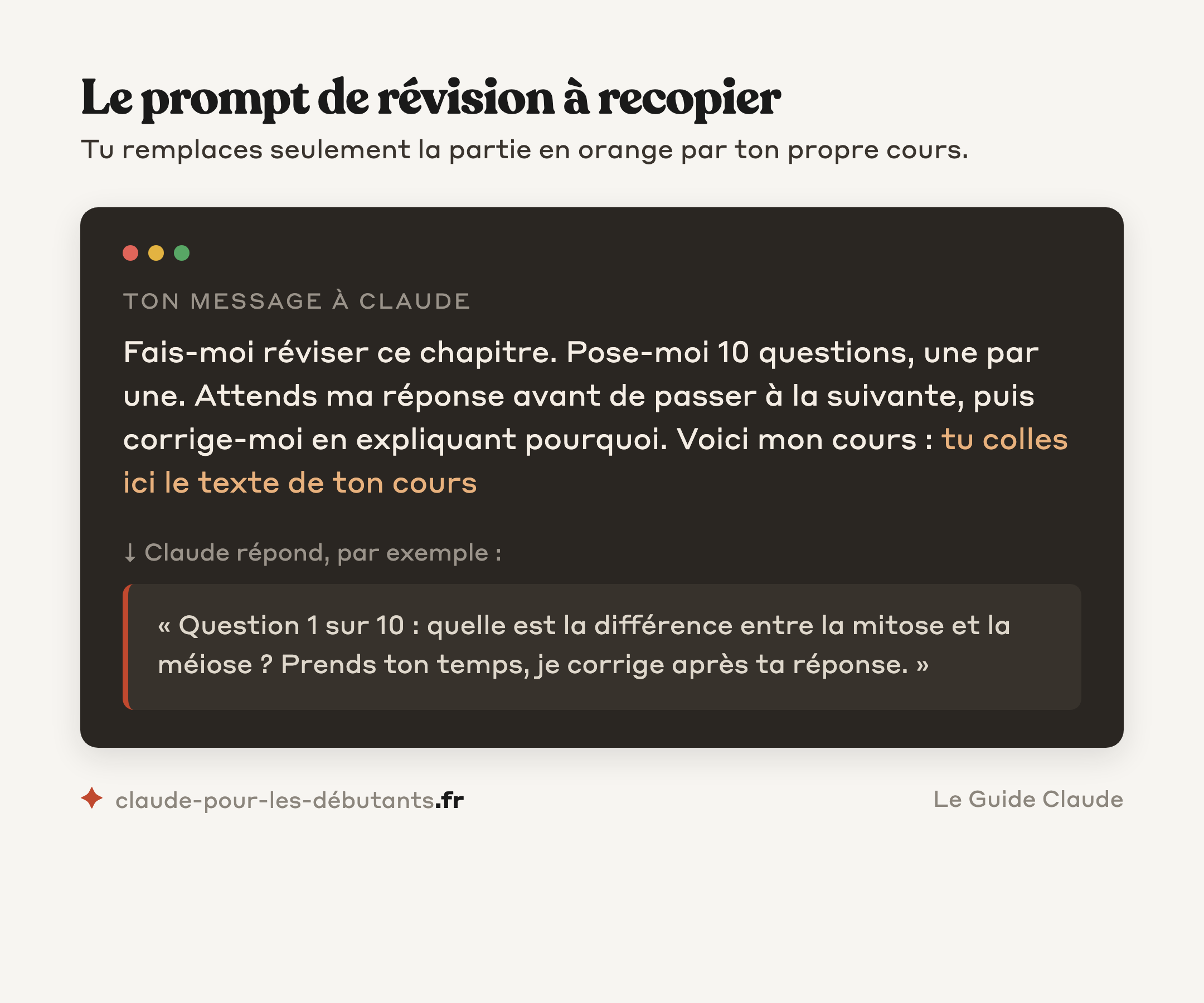 Le prompt de révision à recopier dans Claude : demander 10 questions posées une par une, avec correction expliquée, à partir de son propre cours